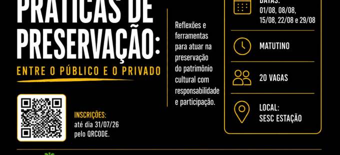 II Edição do Curso da APPAC - Práticas de Preservação Entre o Público e o Privado